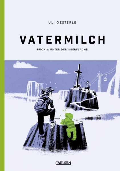 Vatermilch 2: Unter der Oberfläche